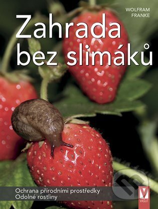 Kniha: Zahrada bez slimáků (Vašut). Vašut, 2025 Kniha: Zahrada bez slimáků (Vašut). Vašut, 2025
