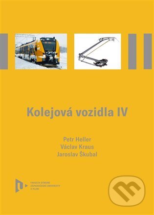 Kniha: Kolejová vozidla IV (Petr Heller). Západočeská univerzita v Plzni, 2025 Kniha: Kolejová vozidla IV (Petr Heller). Západočeská univerzita v Plzni, 2025