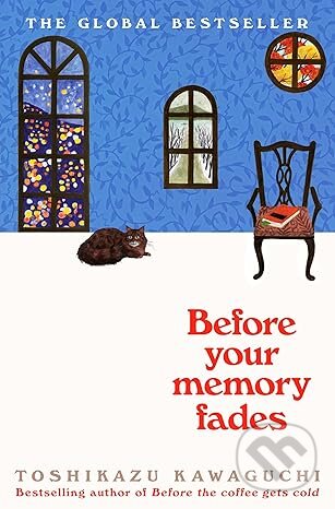 Kniha: Before Your Memory Fades (Toshikazu Kawaguchi). Picador, 2025 Kniha: Before Your Memory Fades (Toshikazu Kawaguchi). Picador, 2025