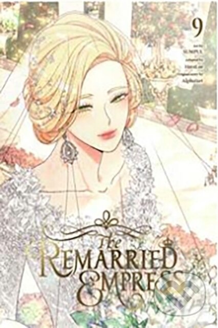 Kniha: The Remarried Empress, Vol. 9 (Alphatart, Chiho Christie, SUMPUL a HereLee). Ize Press, 2025 Kniha: The Remarried Empress, Vol. 9 (Alphatart, Chiho Christie, SUMPUL a HereLee). Ize Press, 2025