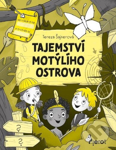 Kniha: Tajemství motýlího ostrova (Tereza Šajnerová). Pierot, 2025 Kniha: Tajemství motýlího ostrova (Tereza Šajnerová). Pierot, 2025