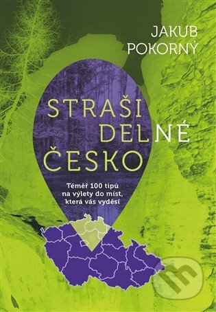 Kniha: Strašidelné Česko (Jakub Pokorný). Pangea, 2025 Kniha: Strašidelné Česko (Jakub Pokorný). Pangea, 2025