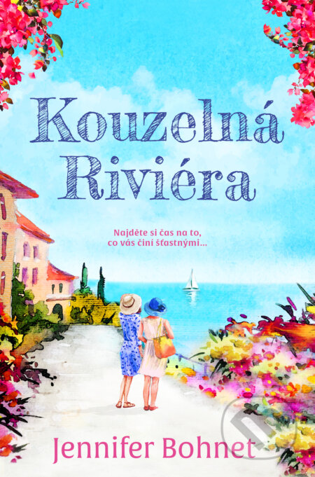 Kniha: Kouzelná Riviéra (Jennifer Bohnet). Red, 2025 Kniha: Kouzelná Riviéra (Jennifer Bohnet). Red, 2025