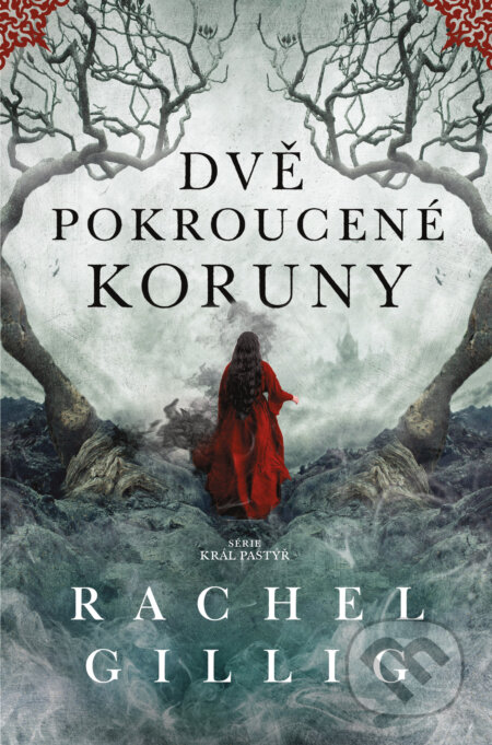 Kniha: Dvě pokroucené koruny (Rachel Gillig). King Cool, 2025 Kniha: Dvě pokroucené koruny (Rachel Gillig). King Cool, 2025