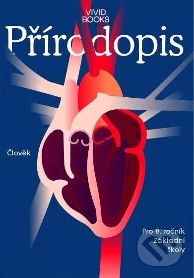 Kniha: Pracovní sešit přírodopisu 8. ročník (Karel Vojíř). Vividbooks, 2025 Kniha: Pracovní sešit přírodopisu 8. ročník (Karel Vojíř). Vividbooks, 2025