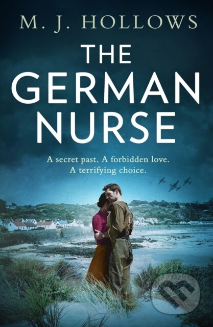 Kniha: The German Nurse (M.J. Hollows). HQ, 2021 Kniha: The German Nurse (M.J. Hollows). HQ, 2021
