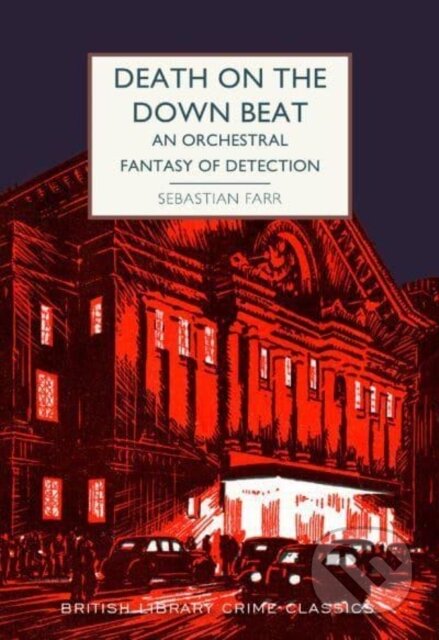 Kniha: Death on the Down Beat (Sebastian Farr). British Library, 2022 Kniha: Death on the Down Beat (Sebastian Farr). British Library, 2022