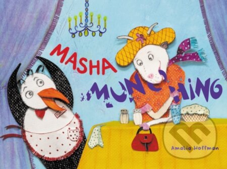 Kniha: Masha Munching (Amalia Hoffman). , 2022 Kniha: Masha Munching (Amalia Hoffman). , 2022