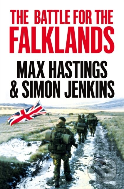 Kniha: The Battle for the Falklands (Max Hastings a Simon Jenkins). Pan Books, 2022 Kniha: The Battle for the Falklands (Max Hastings a Simon Jenkins). Pan Books, 2022