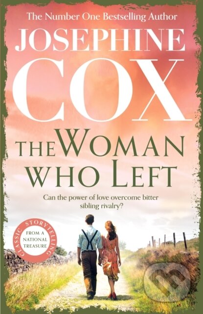 Kniha: The Woman Who Left (Josephine Cox). Headline Book, 2023 Kniha: The Woman Who Left (Josephine Cox). Headline Book, 2023