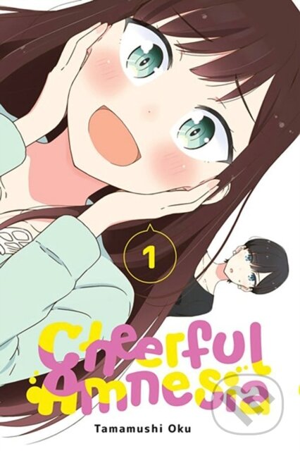 Kniha: Cheerful Amnesia, Vol. 1 (Chiho Christie, Jenny McKeon a Tamamushi Oku). Yen Press, 2023 Kniha: Cheerful Amnesia, Vol. 1 (Chiho Christie, Jenny McKeon a Tamamushi Oku). Yen Press, 2023