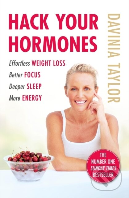 Kniha: Hack Your Hormones (Davinia Taylor). Orion, 2023 Kniha: Hack Your Hormones (Davinia Taylor). Orion, 2023