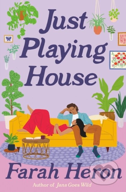 Kniha: Just Playing House (Farah Heron). Piatkus, 2024 Kniha: Just Playing House (Farah Heron). Piatkus, 2024