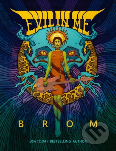 Kniha: Evil in Me (Brom). Tor Nightfire, 2024 Kniha: Evil in Me (Brom). Tor Nightfire, 2024
