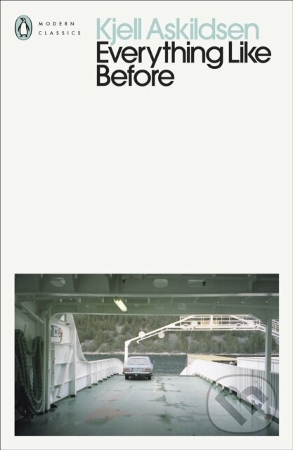 Kniha: Everything Like Before (Kjell Askildsen). Penguin Classics, 2021 Kniha: Everything Like Before (Kjell Askildsen). Penguin Classics, 2021