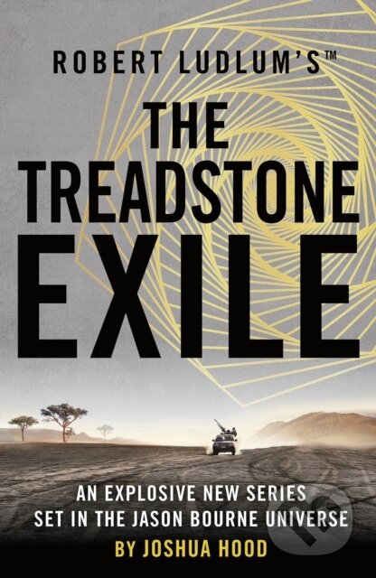Kniha: Robert Ludlum's™ the Treadstone Exile (Joshua Hood). Head of Zeus, 2021 Kniha: Robert Ludlum's™ the Treadstone Exile (Joshua Hood). Head of Zeus, 2021