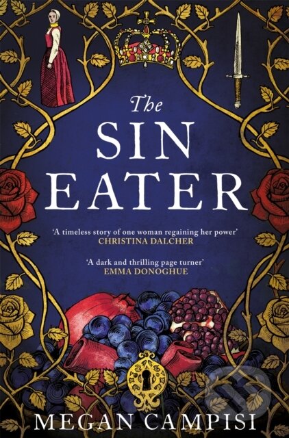 Kniha: The Sin Eater (Megan Campisi). Pan Books, 2021 Kniha: The Sin Eater (Megan Campisi). Pan Books, 2021