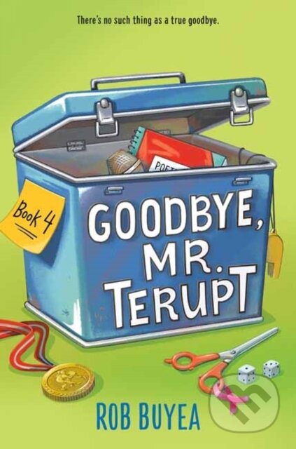 Kniha: Goodbye, Mr. Terupt (Rob Buyea). , 2021 Kniha: Goodbye, Mr. Terupt (Rob Buyea). , 2021