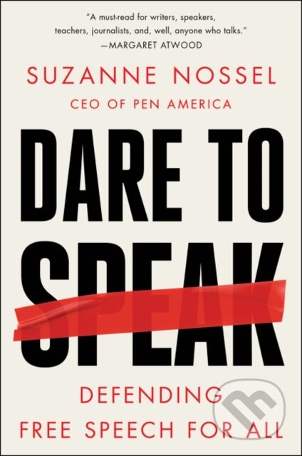 Kniha: Dare to Speak (Suzanne Nossel). , 2021 Kniha: Dare to Speak (Suzanne Nossel). , 2021
