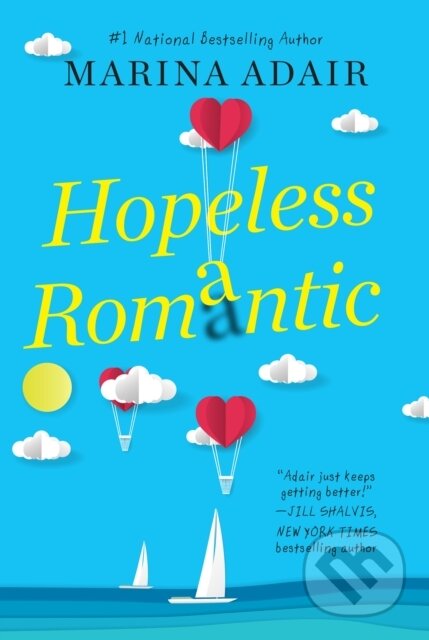 Kniha: Hopeless Romantic (Marina Adair). Kensington Publishing Corporation, 2021 Kniha: Hopeless Romantic (Marina Adair). Kensington Publishing Corporation, 2021