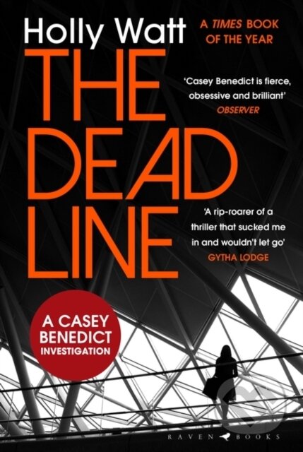 Kniha: The Dead Line (Holly Watt). Raven Books, 2021 Kniha: The Dead Line (Holly Watt). Raven Books, 2021