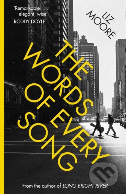 Kniha: The Words of Every Song (Liz Moore). Windmill Books, 2021 Kniha: The Words of Every Song (Liz Moore). Windmill Books, 2021