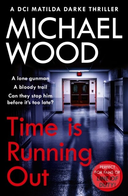 Kniha: Time Is Running Out (Michael Wood). One More Chapter, 2021 Kniha: Time Is Running Out (Michael Wood). One More Chapter, 2021