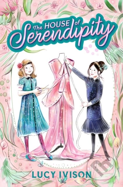 Kniha: House of Serendipity (Lucy Ivison). Razorbill, 2021 Kniha: House of Serendipity (Lucy Ivison). Razorbill, 2021