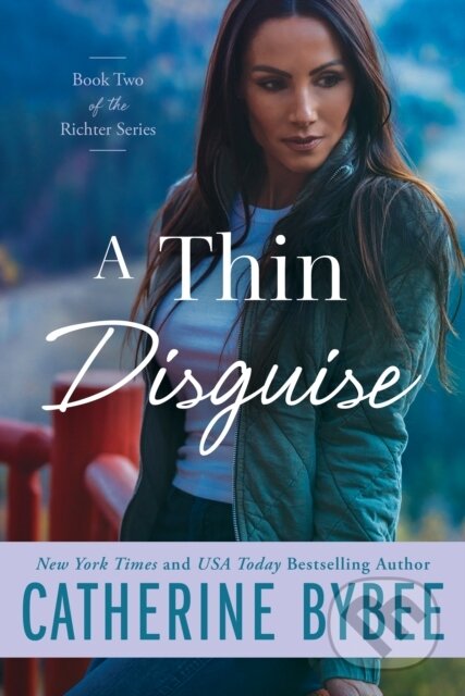 Kniha: A Thin Disguise (Catherine Bybee). , 2021 Kniha: A Thin Disguise (Catherine Bybee). , 2021
