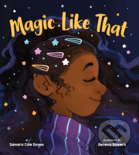 Kniha: Magic Like That (Samara Cole Doyon). , 2021 Kniha: Magic Like That (Samara Cole Doyon). , 2021