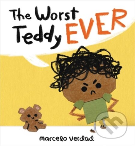 Kniha: The Worst Teddy Ever (Marcelo Verdad). , 2022 Kniha: The Worst Teddy Ever (Marcelo Verdad). , 2022