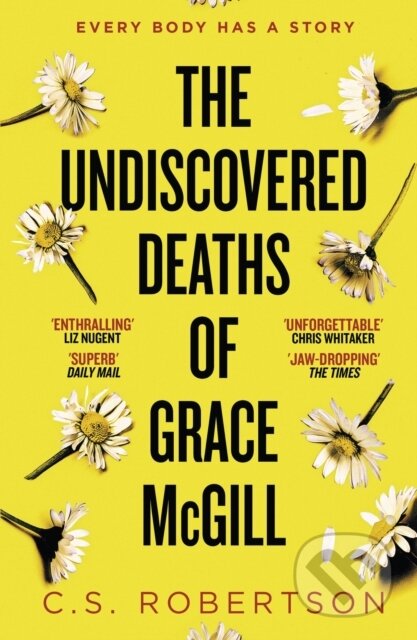 Kniha: The Undiscovered Deaths of Grace McGill (C.S. Robertson). Hodder Paperback, 2022 Kniha: The Undiscovered Deaths of Grace McGill (C.S. Robertson). Hodder Paperback, 2022
