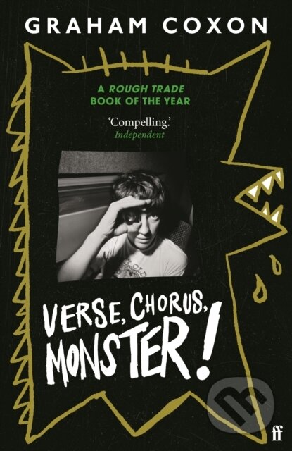 Kniha: Verse, Chorus, Monster! (Graham Coxon). Faber and Faber, 2023 Kniha: Verse, Chorus, Monster! (Graham Coxon). Faber and Faber, 2023