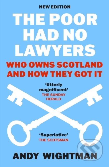 Kniha: The Poor Had No Lawyers (Andy Wightman). Birlinn, 2024 Kniha: The Poor Had No Lawyers (Andy Wightman). Birlinn, 2024