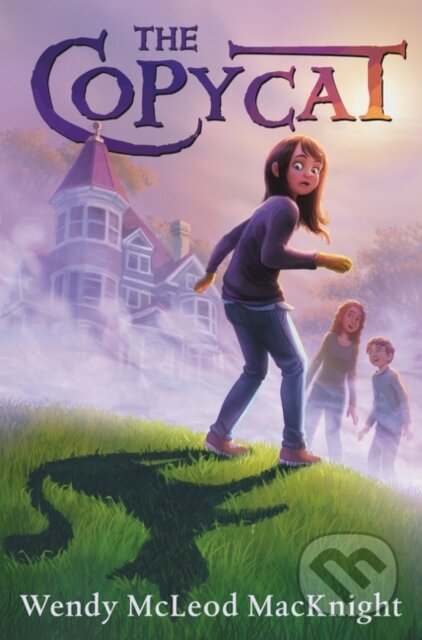 Kniha: The Copycat (Wendy McLeod MacKnight). Greenwillow Books, 2021 Kniha: The Copycat (Wendy McLeod MacKnight). Greenwillow Books, 2021