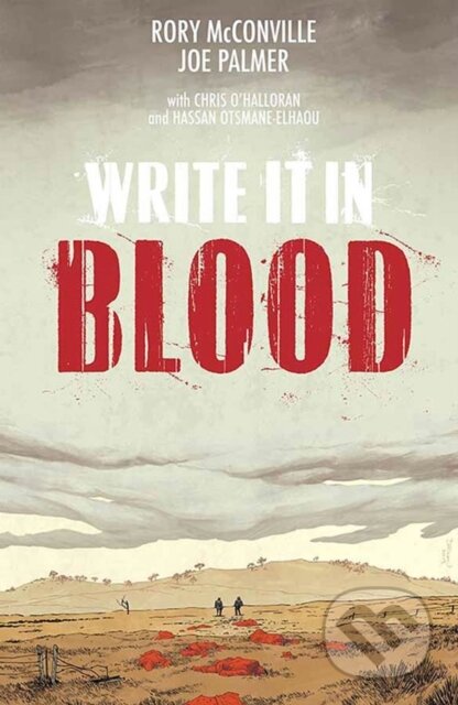 Kniha: Write It In Blood (Rory McConville). Image Comics, 2021 Kniha: Write It In Blood (Rory McConville). Image Comics, 2021