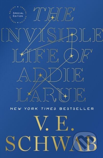 Kniha: The Invisible Life of Addie LaRue, Special Edition (V. E. Schwab). Tor Books, 2021 Kniha: The Invisible Life of Addie LaRue, Special Edition (V. E. Schwab). Tor Books, 2021