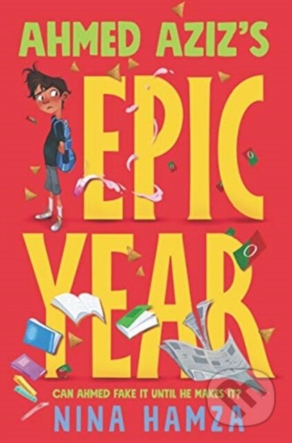 Kniha: Ahmed Aziz’s Epic Year (Nina Hamza). Quill Tree Books, 2021 Kniha: Ahmed Aziz’s Epic Year (Nina Hamza). Quill Tree Books, 2021