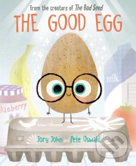 Kniha: The Good Egg (Jory John). HarperCollins, 2021 Kniha: The Good Egg (Jory John). HarperCollins, 2021