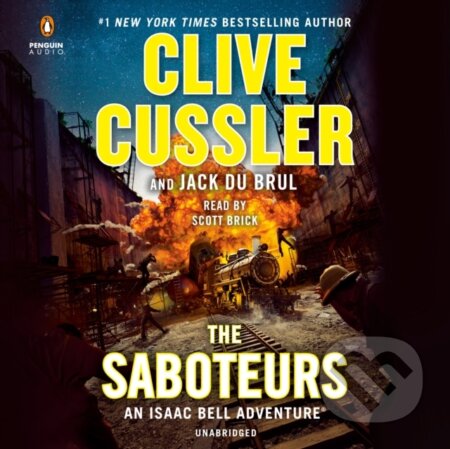 Kniha: The Saboteurs (Clive Cussler a Jack B. Du Brul). , 2021 Kniha: The Saboteurs (Clive Cussler a Jack B. Du Brul). , 2021