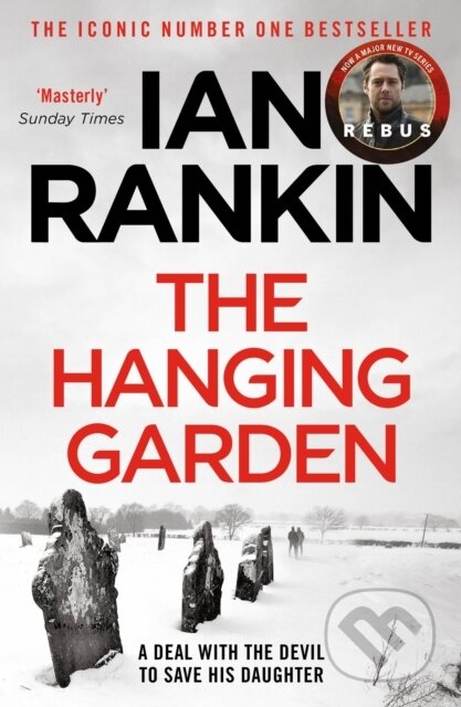 Kniha: The Hanging Garden (Ian Rankin). Orion, 2021 Kniha: The Hanging Garden (Ian Rankin). Orion, 2021
