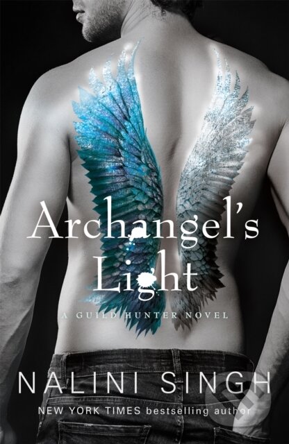 Kniha: Archangel's Light (Nalini Singh). Gollancz, 2021 Kniha: Archangel's Light (Nalini Singh). Gollancz, 2021