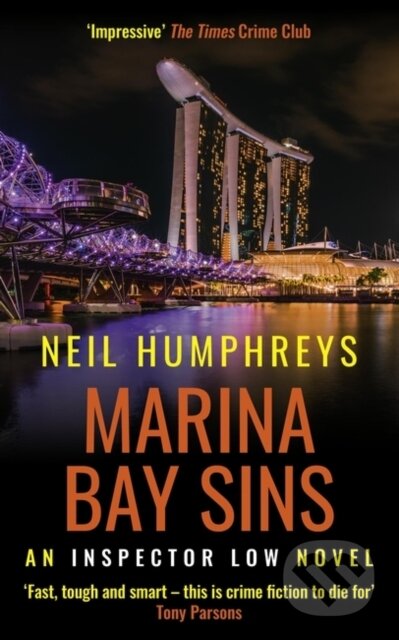 Kniha: Marina Bay Sins (Neil Humphreys). Muswell, 2022 Kniha: Marina Bay Sins (Neil Humphreys). Muswell, 2022