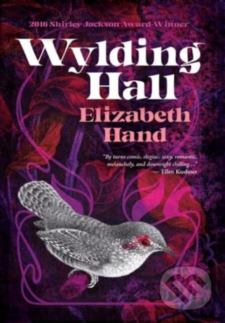 Kniha: Wylding Hall (Elizabeth Hand). F.S. Publishing, 2024 Kniha: Wylding Hall (Elizabeth Hand). F.S. Publishing, 2024