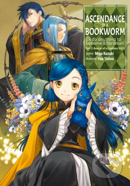 Kniha: Ascendance of a Bookworm: Part 5 Volume 3 (Miya Kazuki). , 2024 Kniha: Ascendance of a Bookworm: Part 5 Volume 3 (Miya Kazuki). , 2024