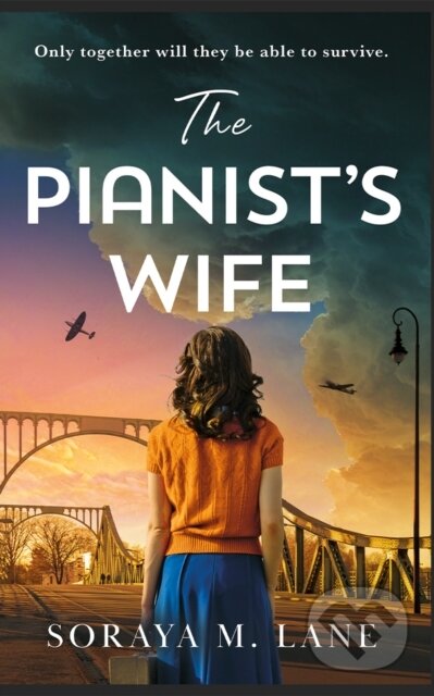 Kniha: The Pianist's Wife (Soraya M. Lane). Lake Union Publishing, 2025 Kniha: The Pianist's Wife (Soraya M. Lane). Lake Union Publishing, 2025