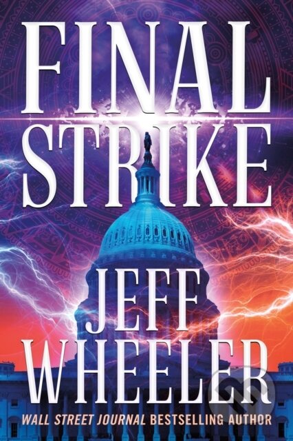 Kniha: Final Strike (Jeff Wheeler). , 2024 Kniha: Final Strike (Jeff Wheeler). , 2024