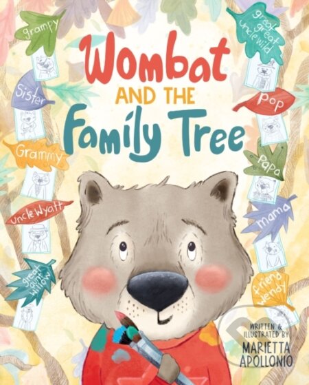 Kniha: Wombat and the Family Tree (Marietta Apollonio). , 2024 Kniha: Wombat and the Family Tree (Marietta Apollonio). , 2024