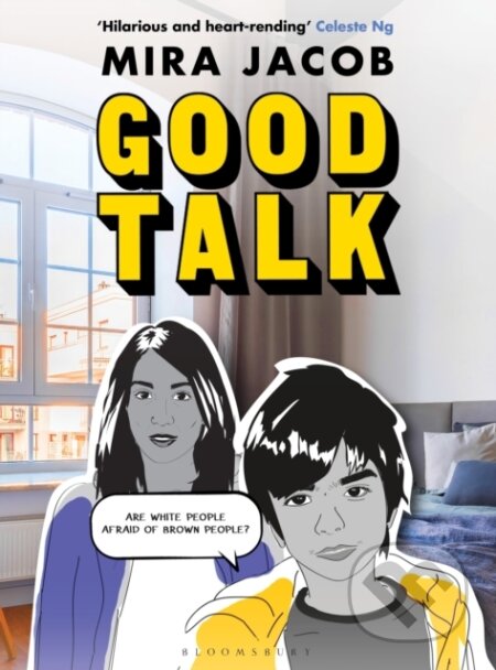 Kniha: Good Talk (Mira Jacob). Bloomsbury, 2021 Kniha: Good Talk (Mira Jacob). Bloomsbury, 2021