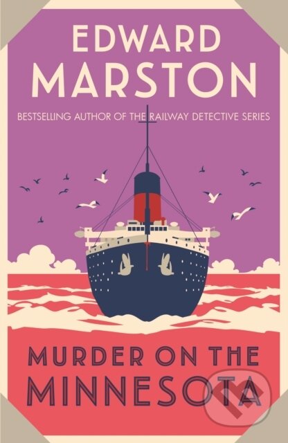Kniha: Murder on the Minnesota (Edward Marston). Allison & Busby, 2022 Kniha: Murder on the Minnesota (Edward Marston). Allison & Busby, 2022